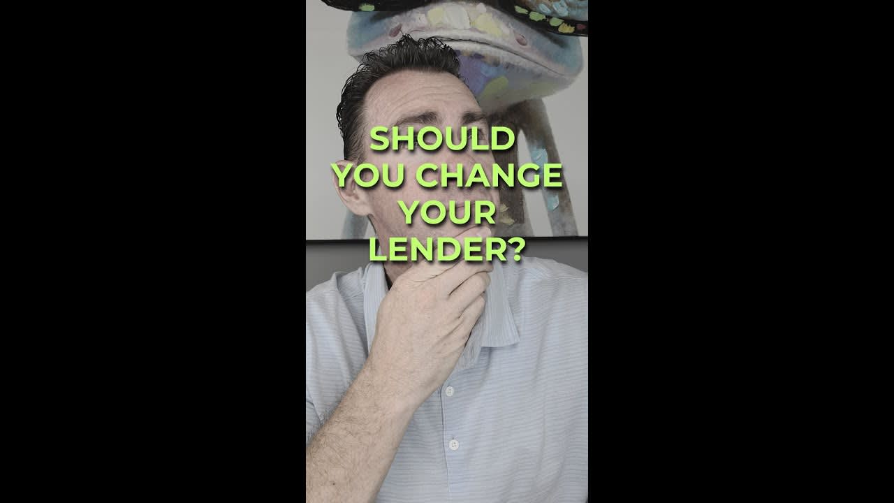 SHOULD YOU CHANGE YOUR LENDER? 🤔🔍