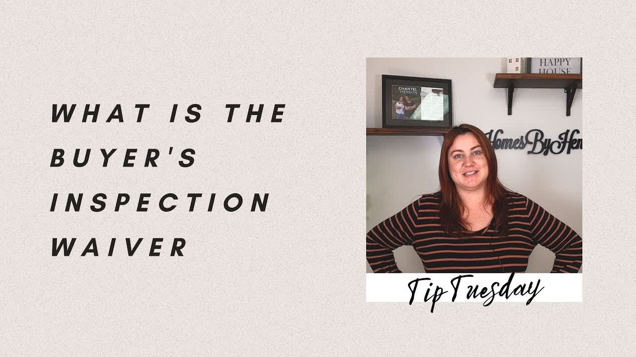 What is the Buyer's Inspection Waiver | Tip Tuesday