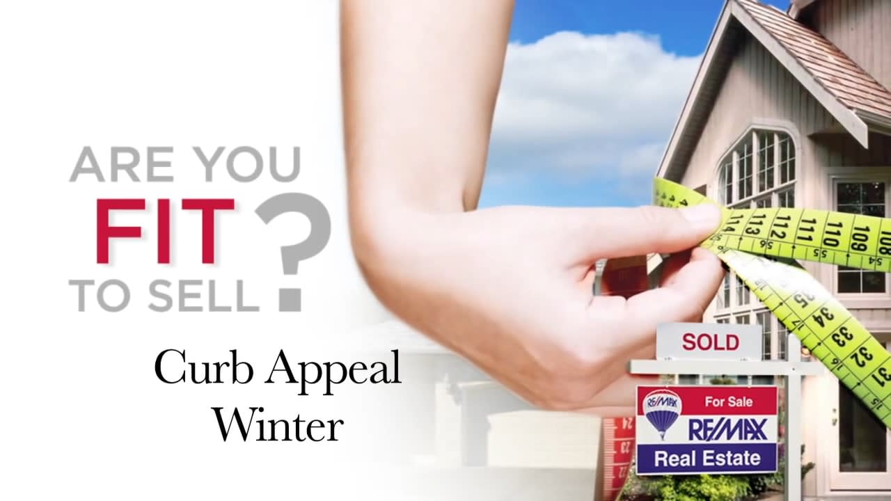 RE/MAX Fit To Sell - Winter Curb Appeal