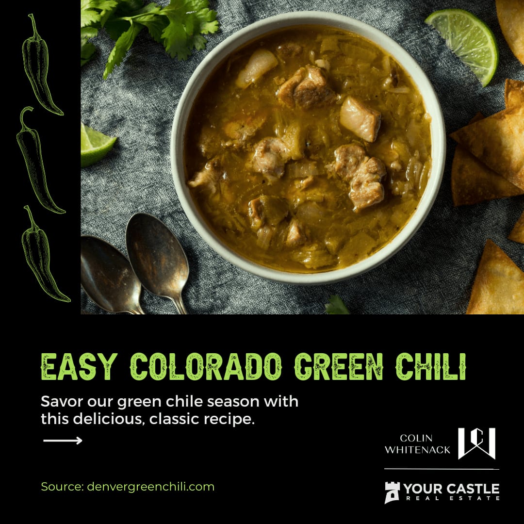 Colorado Green Chili Recipe Denver Real Estate Agent