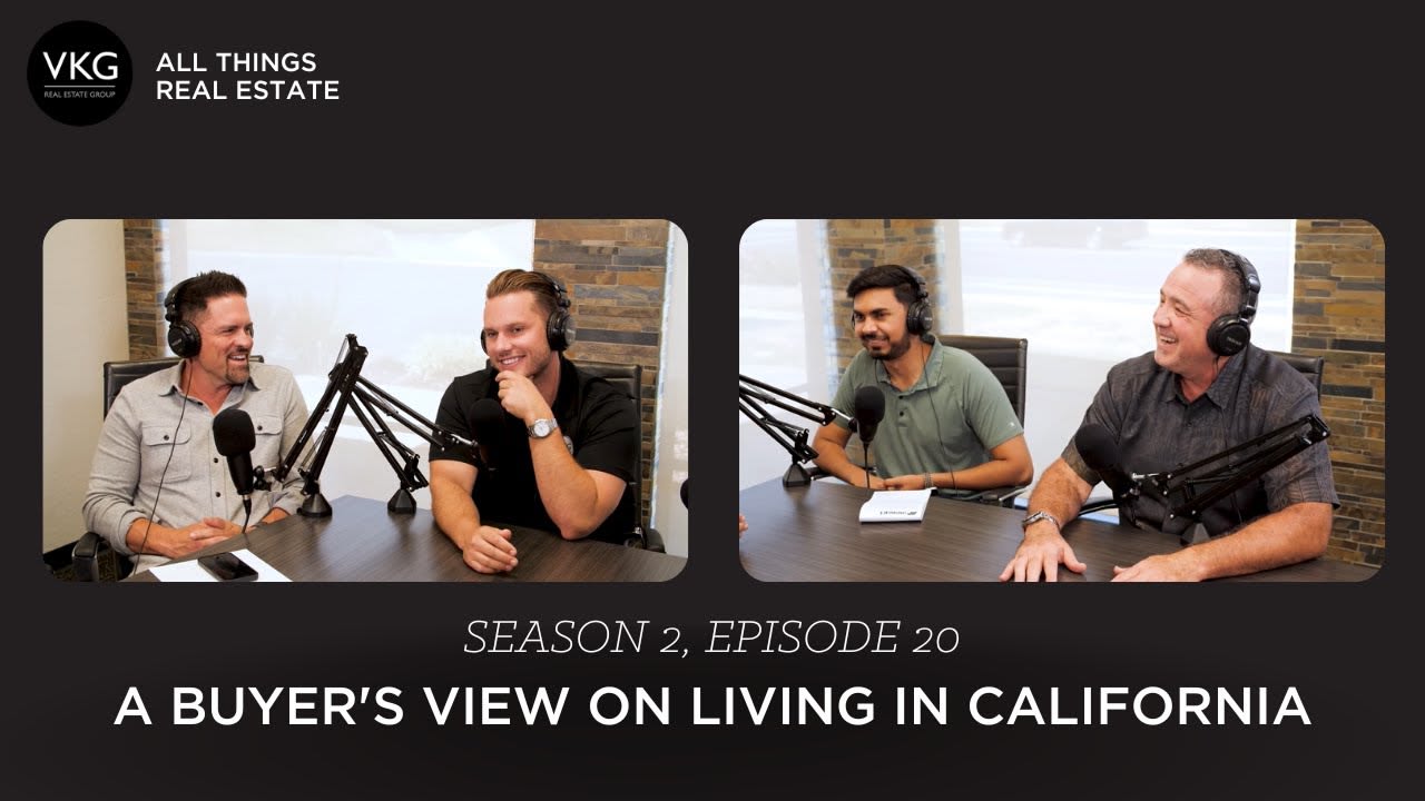 Season 2, Episode 20: A Buyer's View on Living in California