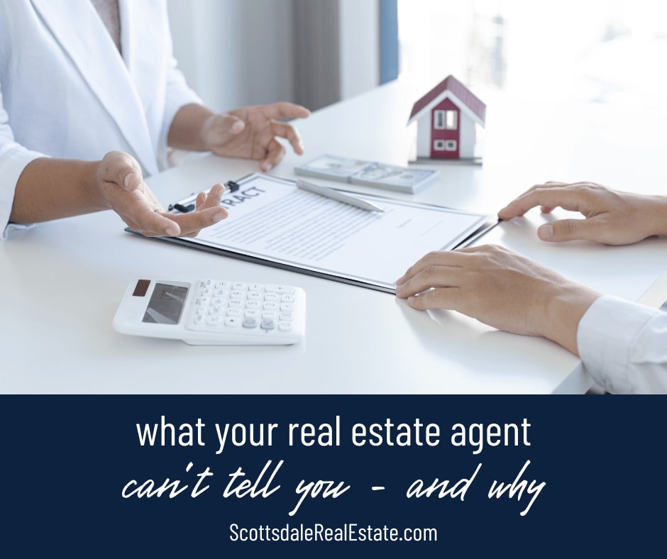 What Your Real Estate Agent Can't Tell You