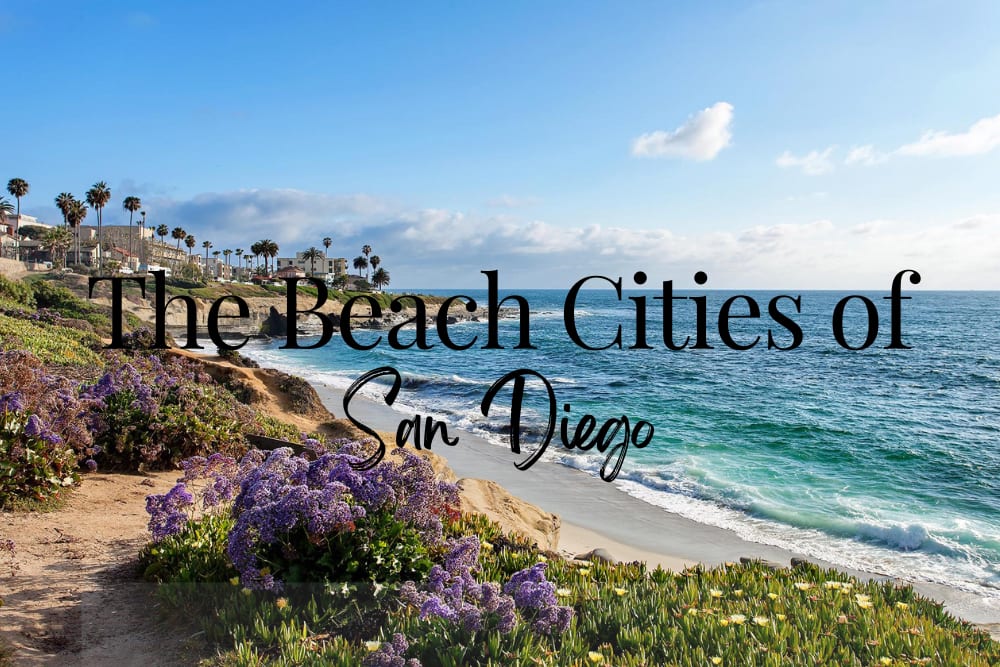 Exploring the Enchanting Beach Cities of San Diego, California: A Perfect Coastal Haven