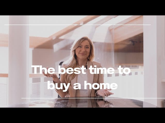 The best time to buy a home!