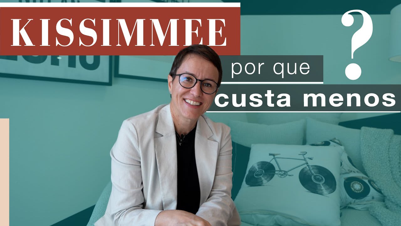 POR QUE AS CASAS EM KISSIMMEE CUSTAM MENOS?