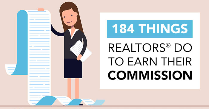 184 Things REALTORS® Do to Earn Their Commission
