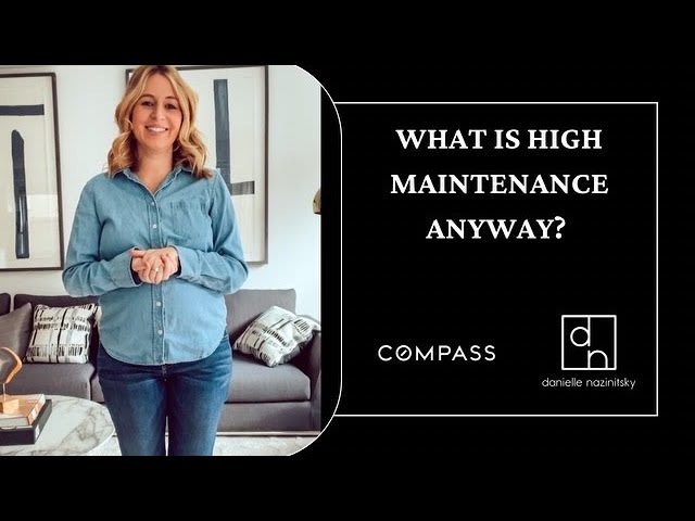 WHAT IS HIGH MAINTENANCE ANYWAYS?? Co-op & Condo Advice NYC Real Estate!