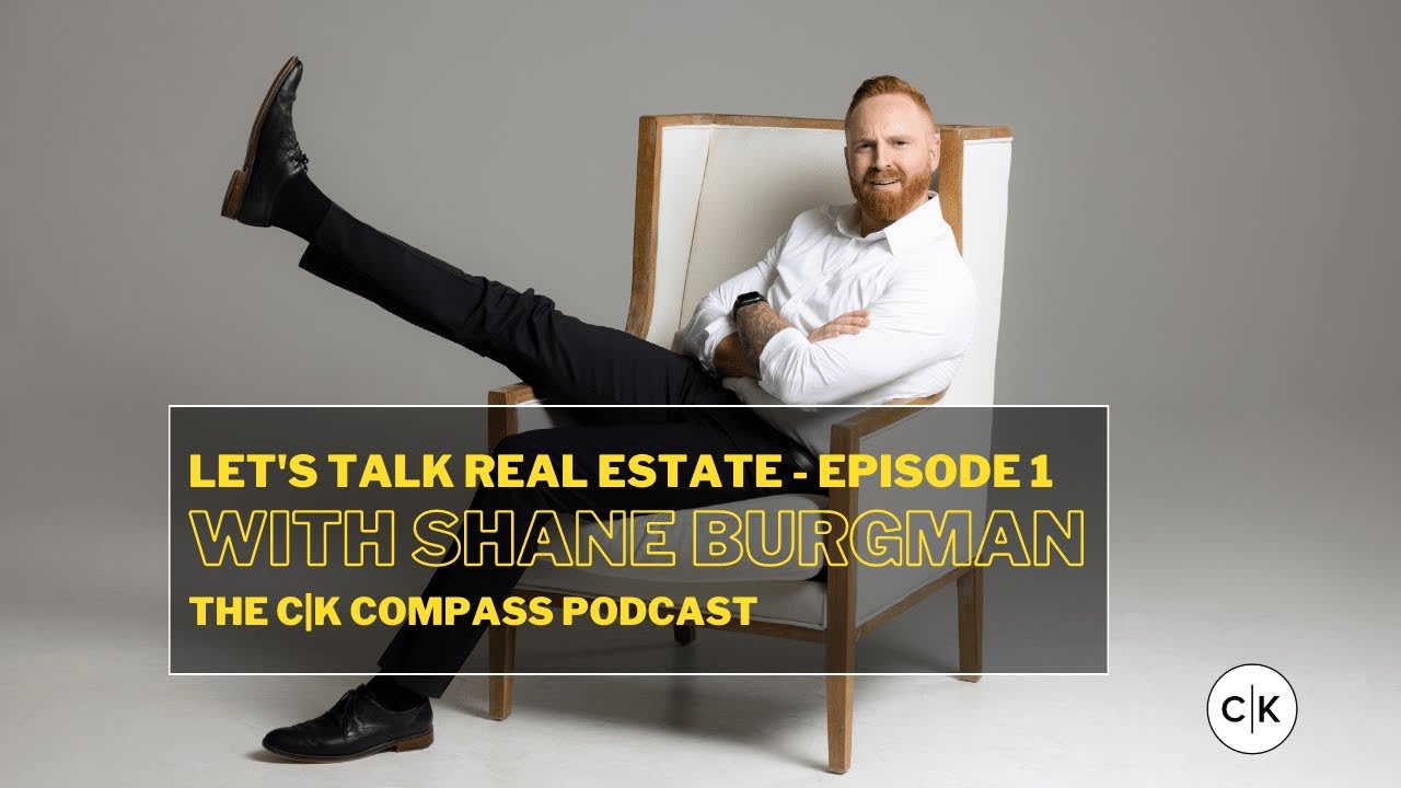 Let's Talk Real Estate with Shane Burgman