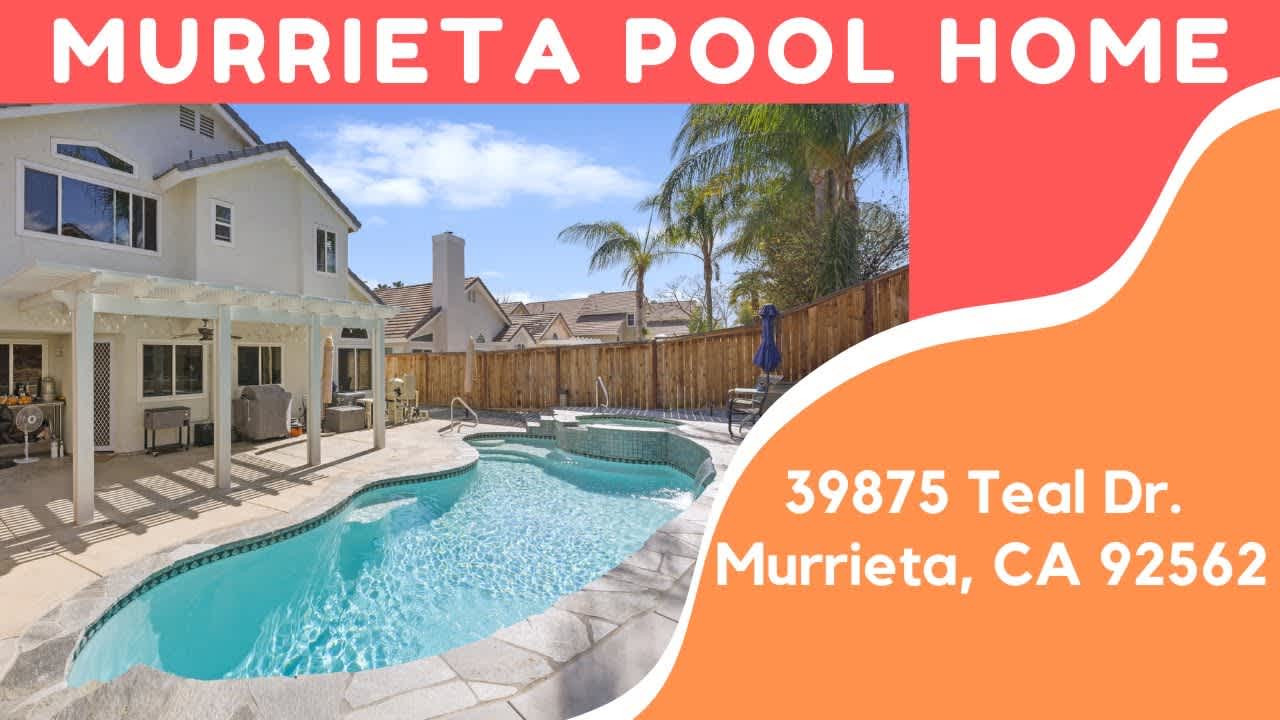 Murrieta Pool Home For Sale | 39875 Teal Dr. Murrieta CA 92562