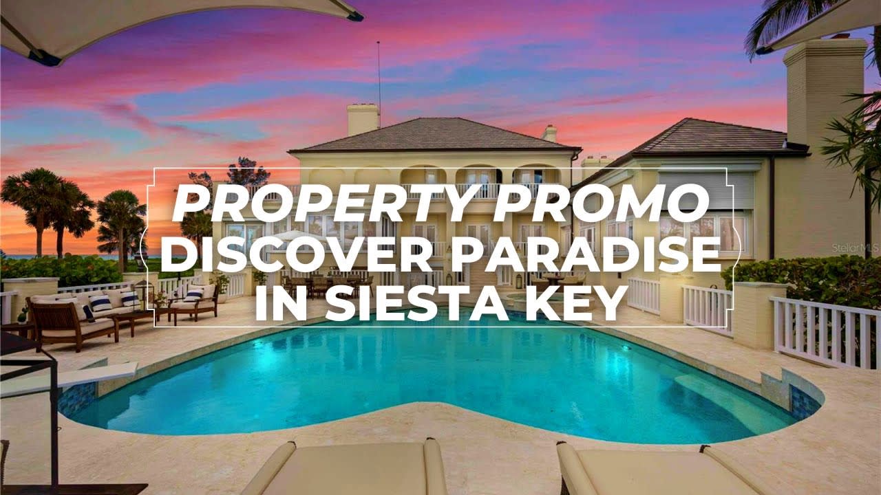 Discover Your Paradise in Siesta Key!