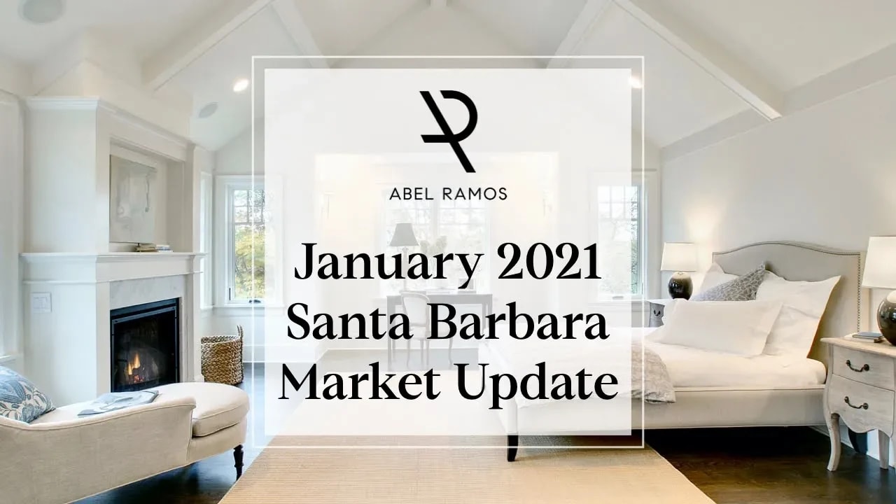 January Santa Barbara Housing Market Update 2021