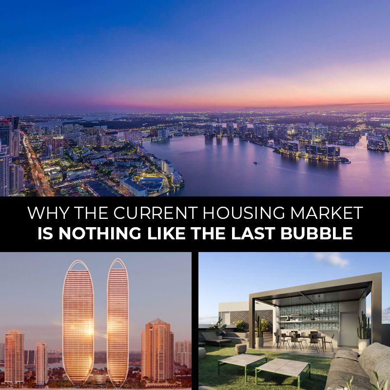 Why the Current Housing Market is Nothing Like the Last Bubble