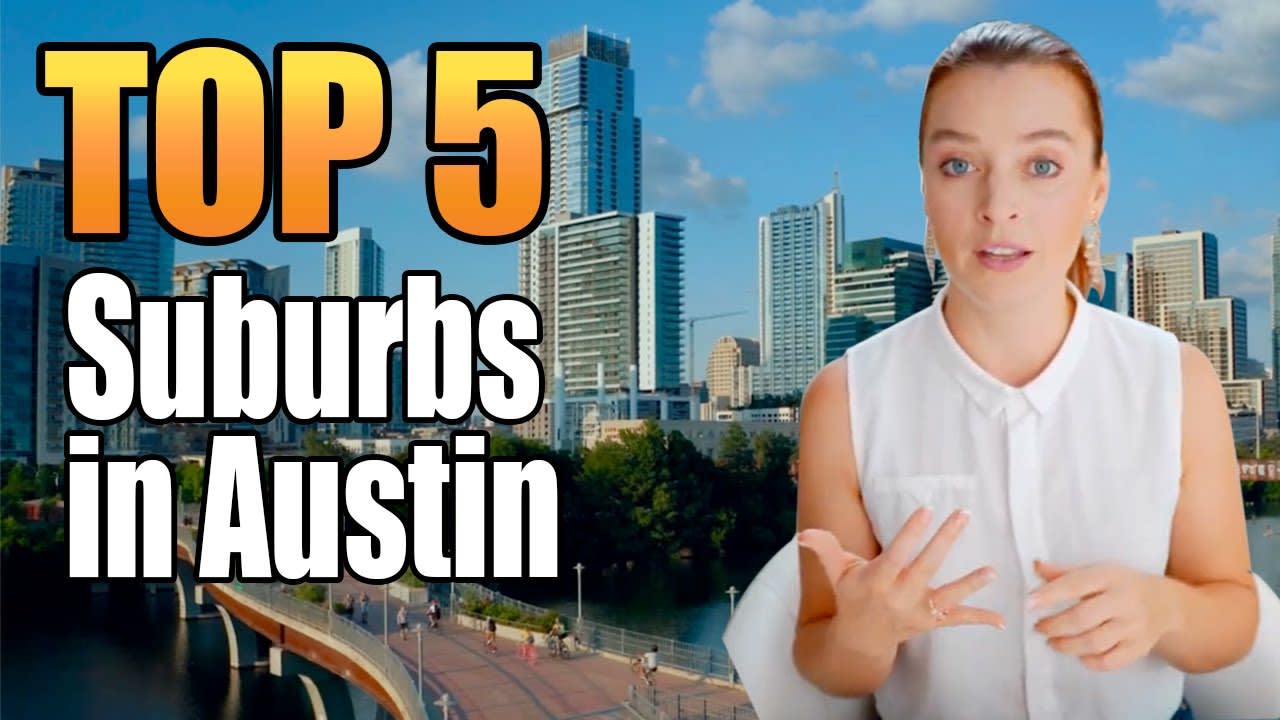 Top 5 Suburbs in Austin