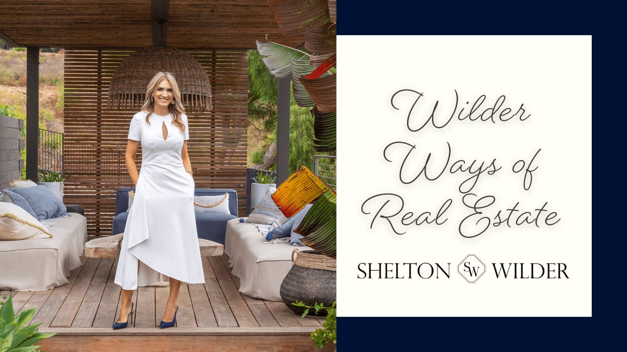 Wilder Ways of Real Estate Shelton Wilder Group Los Angeles Real