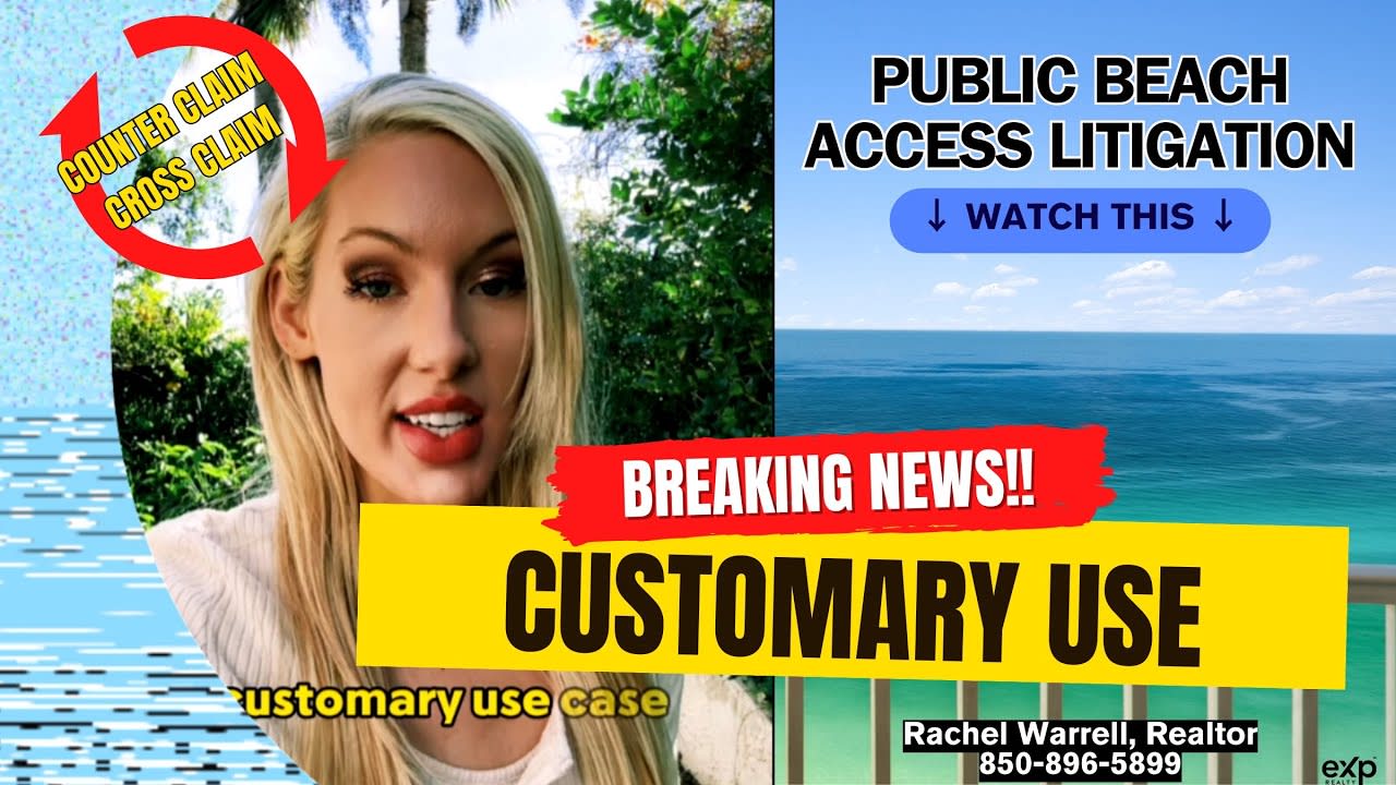 Walton County Florida public beach access lawsuit customary use update