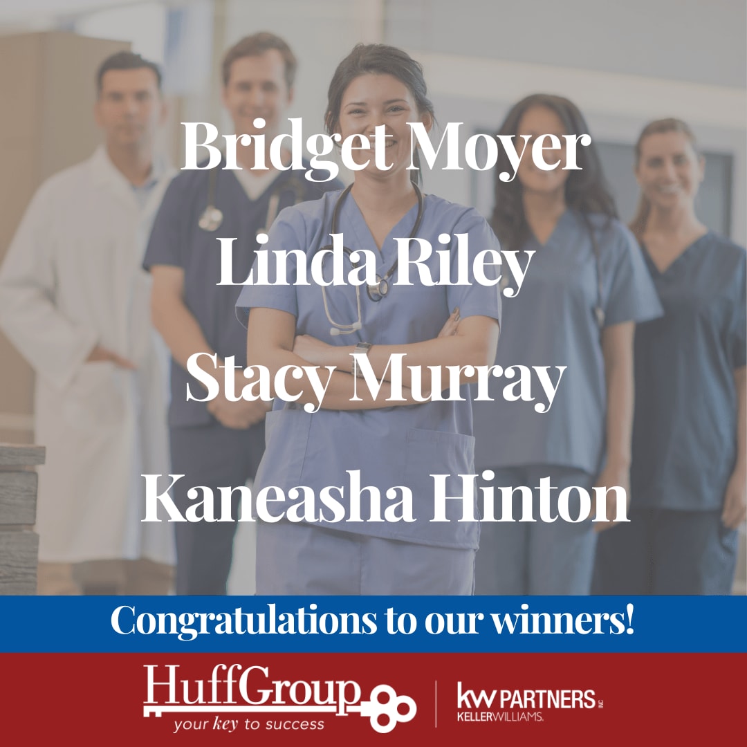 Huff Group’s 2023 Nurses Appreciation Giveaway