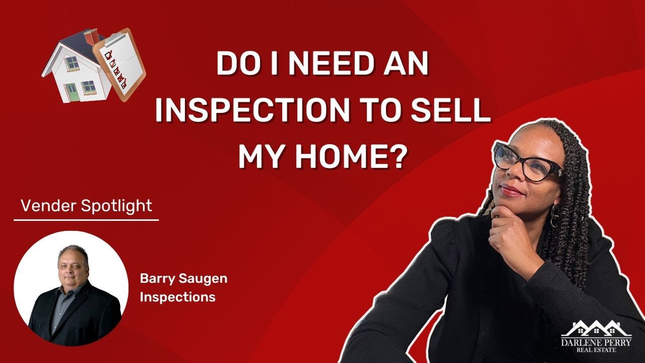 Do I Need an Inspection to Sell my Home?