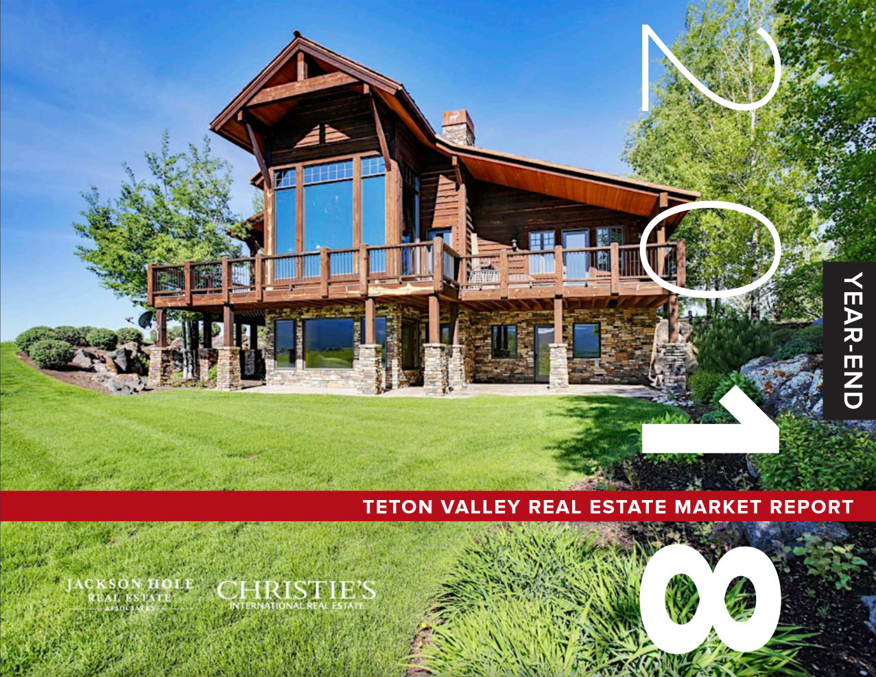 2018 Year End Teton Valley Market Report Blog Graham Faupel