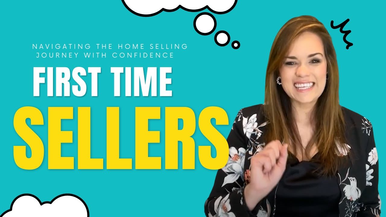 First Time Sellers: Navigating the Home Selling Journey with Confidence