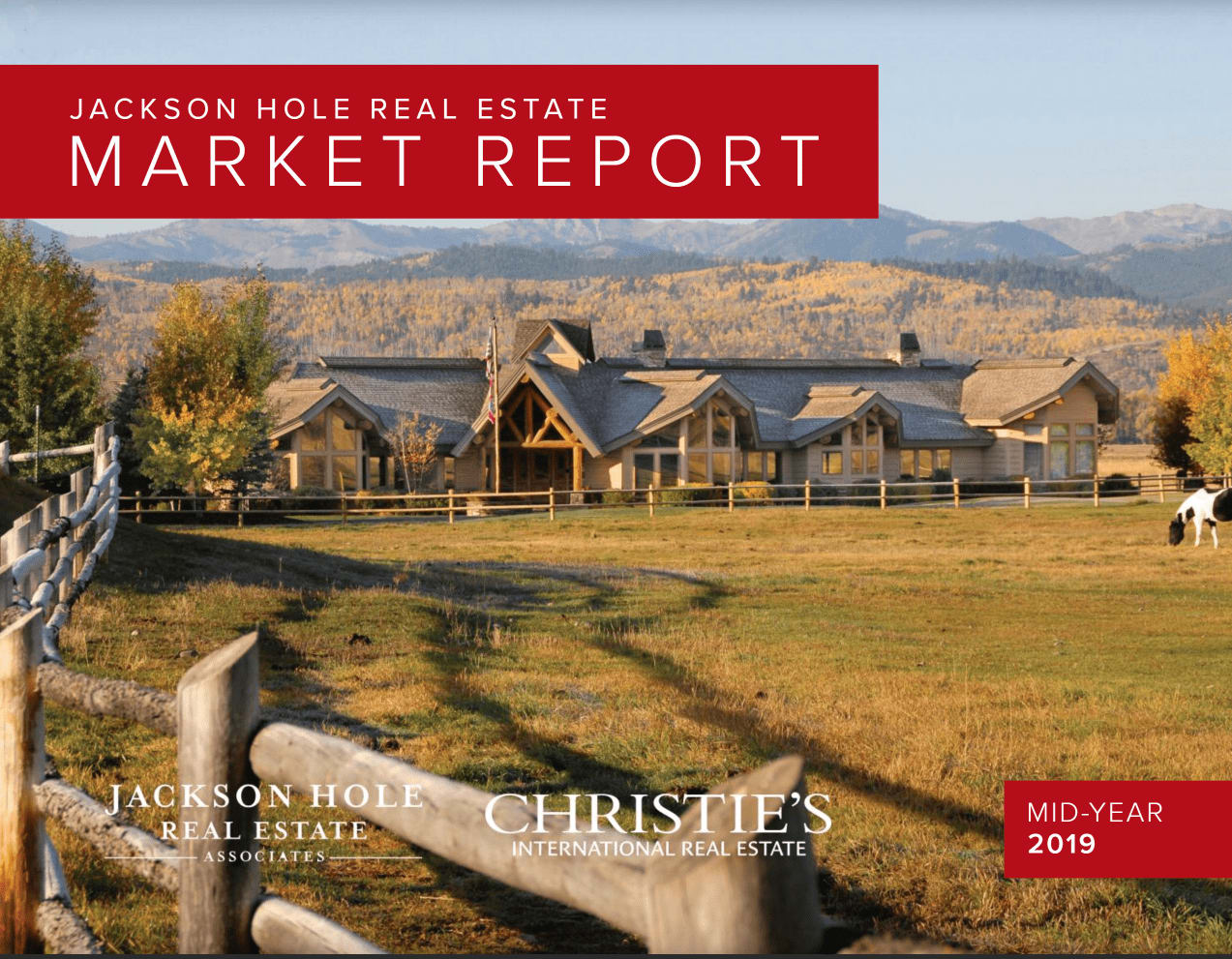 Insights from the Mid-Year Jackson Hole Real Estate Market Report