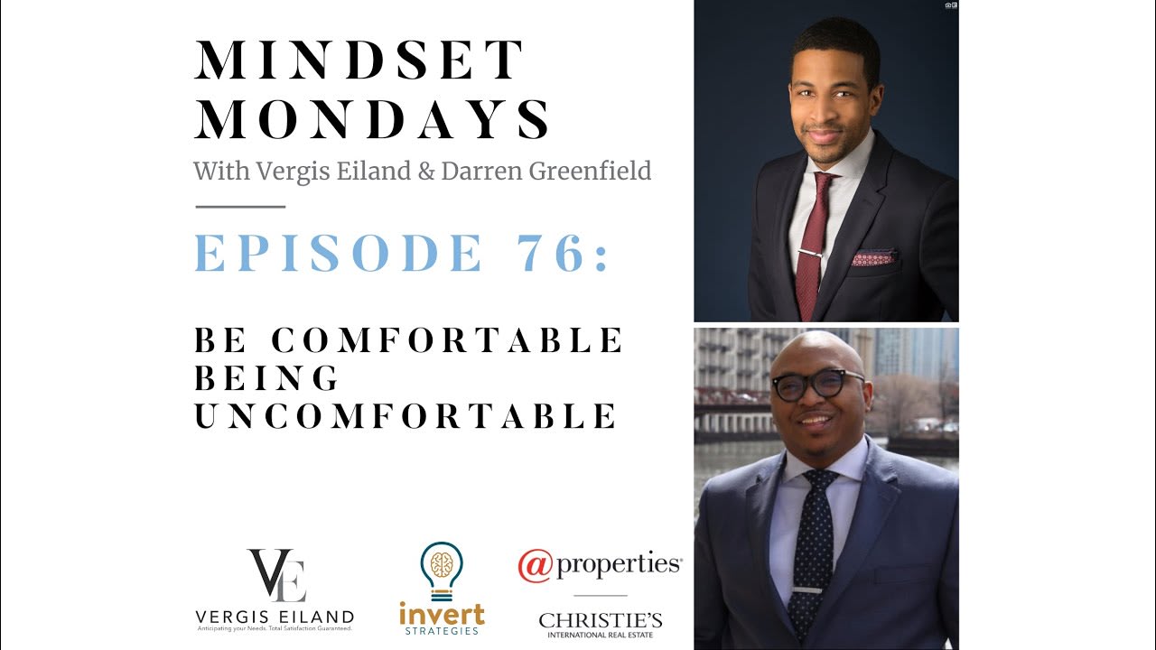 Mindset Mondays Episode 76: Be Comfortable Being Uncomfortable