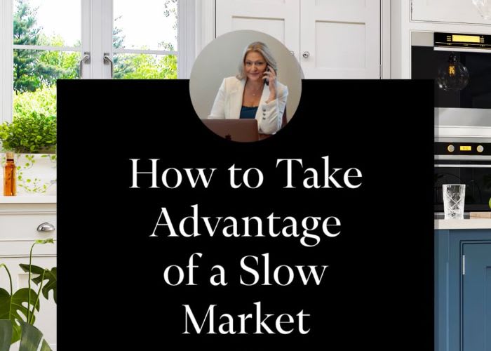 How to Take Advantage of a Slow Market | Gerine Skamarak