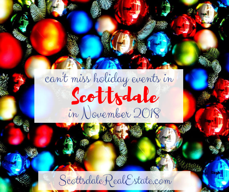 Can’t-Miss Holiday Events in Scottsdale for November 2018