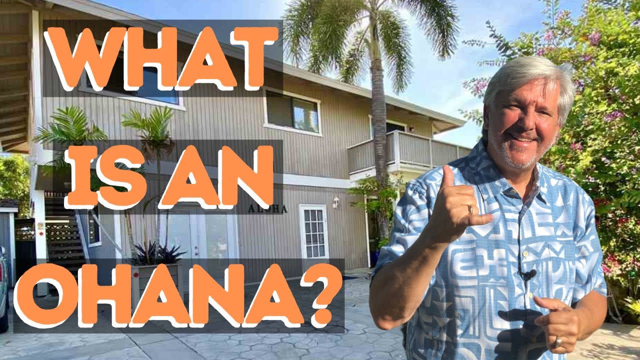 What is an Ohana in Real Estate?
