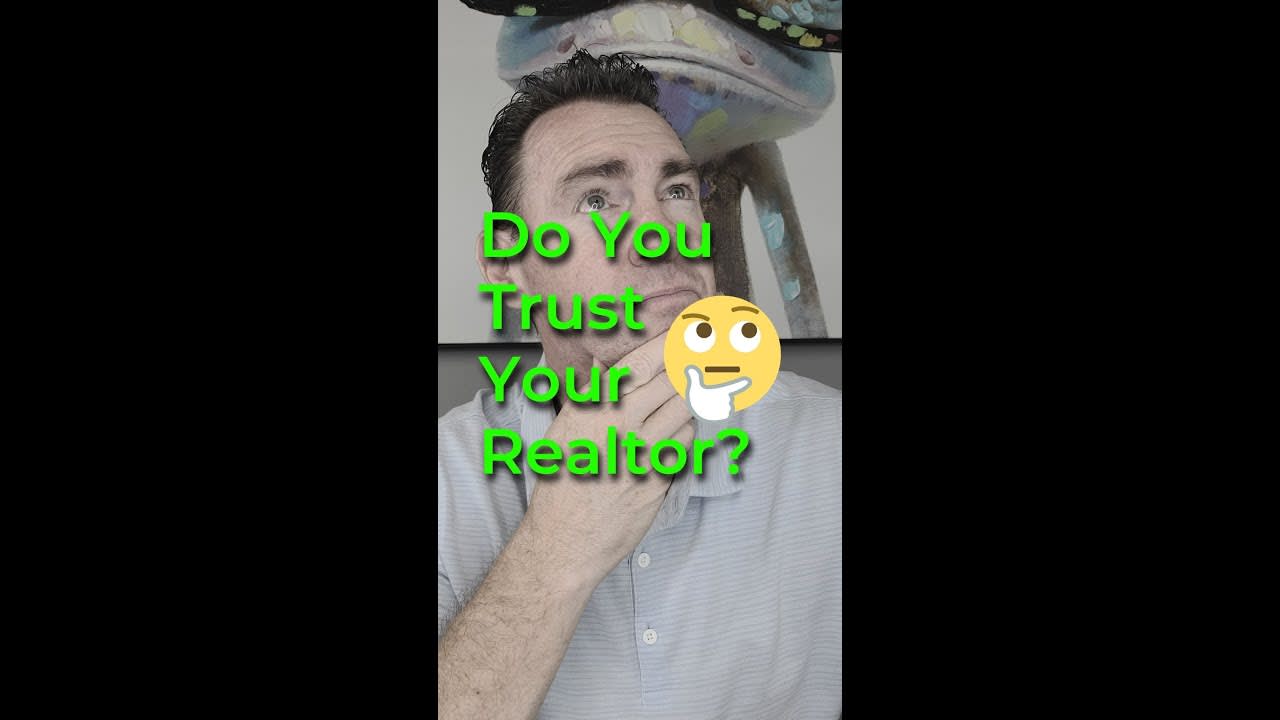 Do You Trust Your Realtor?