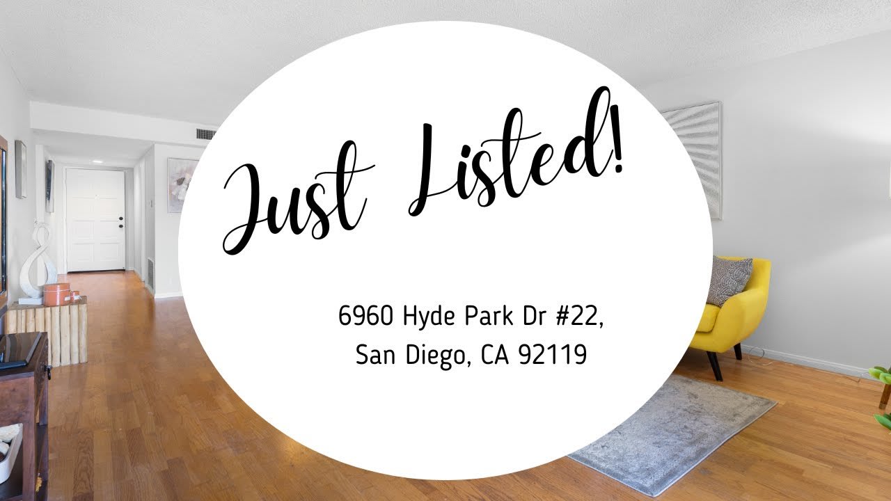 Just Listed! | 6960 Hyde Park Dr #22, San Diego, CA 92119