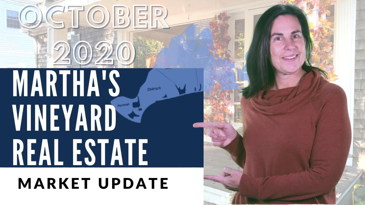 Martha's Vineyard Real Estate Market Update - October 2020