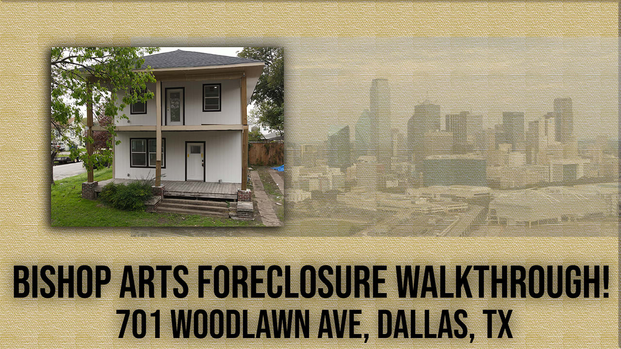 Foreclosure Walkthrough near Bishop Arts District