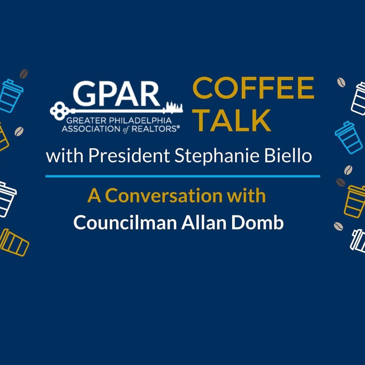 Coffee Talk With President Stephanie Biello | Guest Councilmember Allan Domb