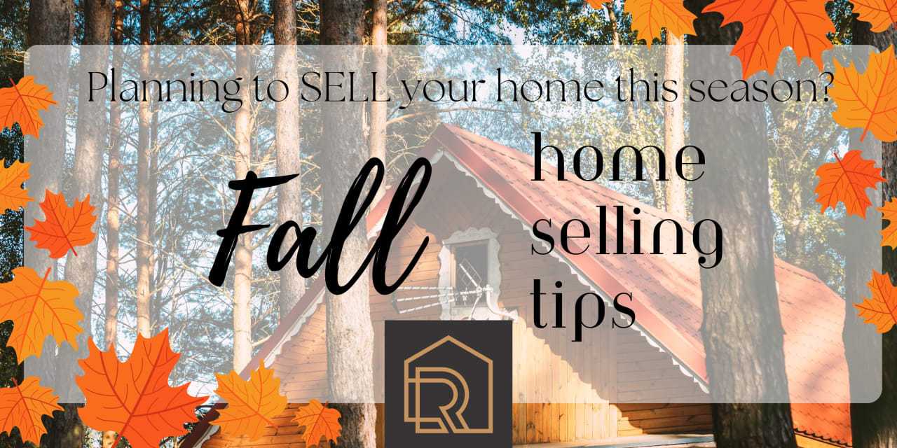 Home Selling Tips - Fall Season Market