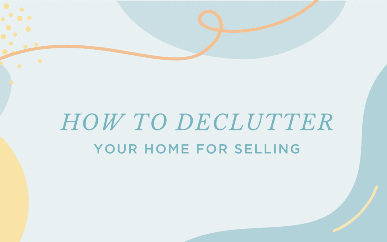 How to Declutter Your Home for Selling