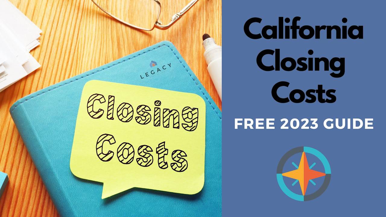 A GUIDE TO CALIFORNIA CLOSING COSTS