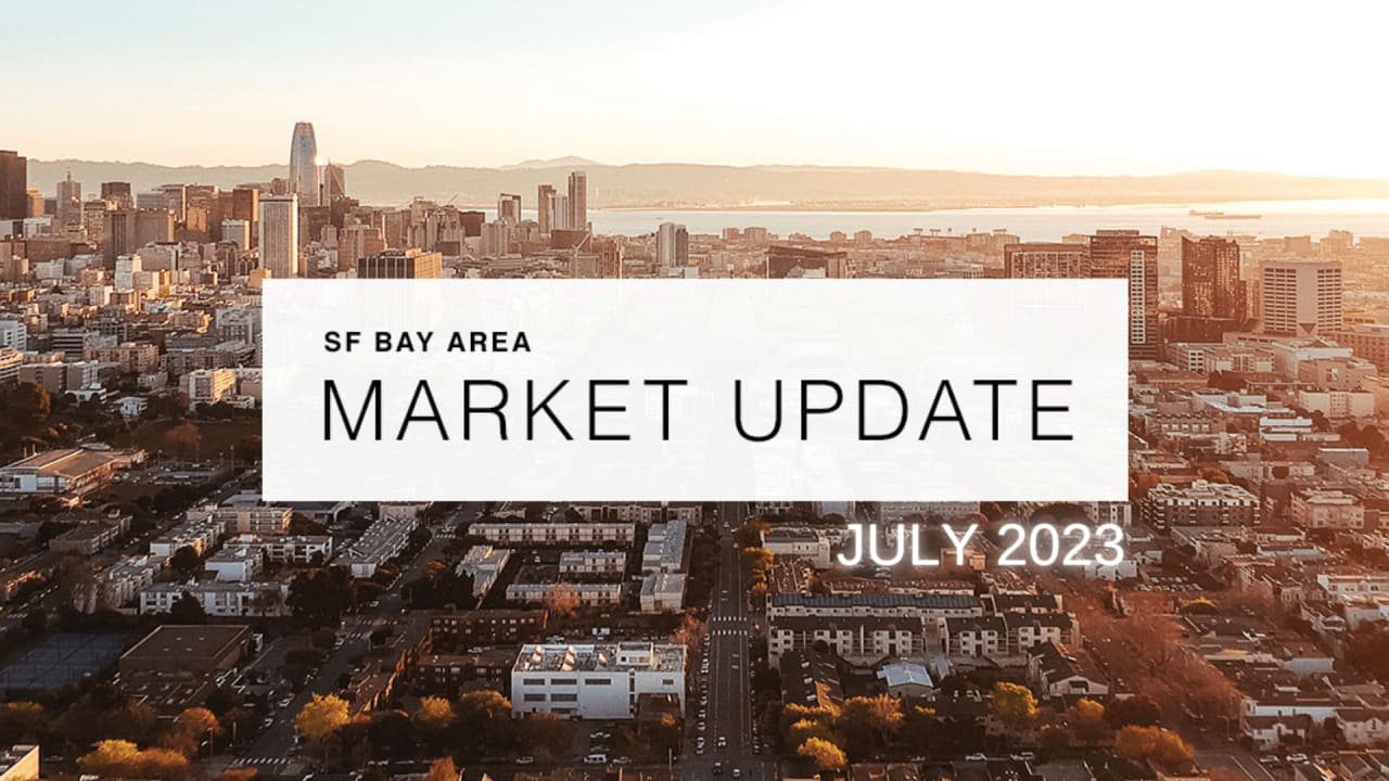 San Francisco Market Update - July 2023