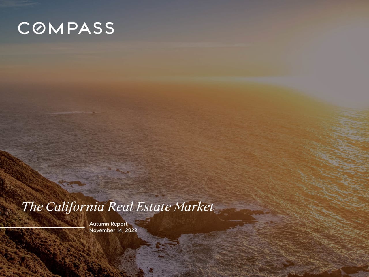 The California Real Estate Market Autumn Report San Francisco Real