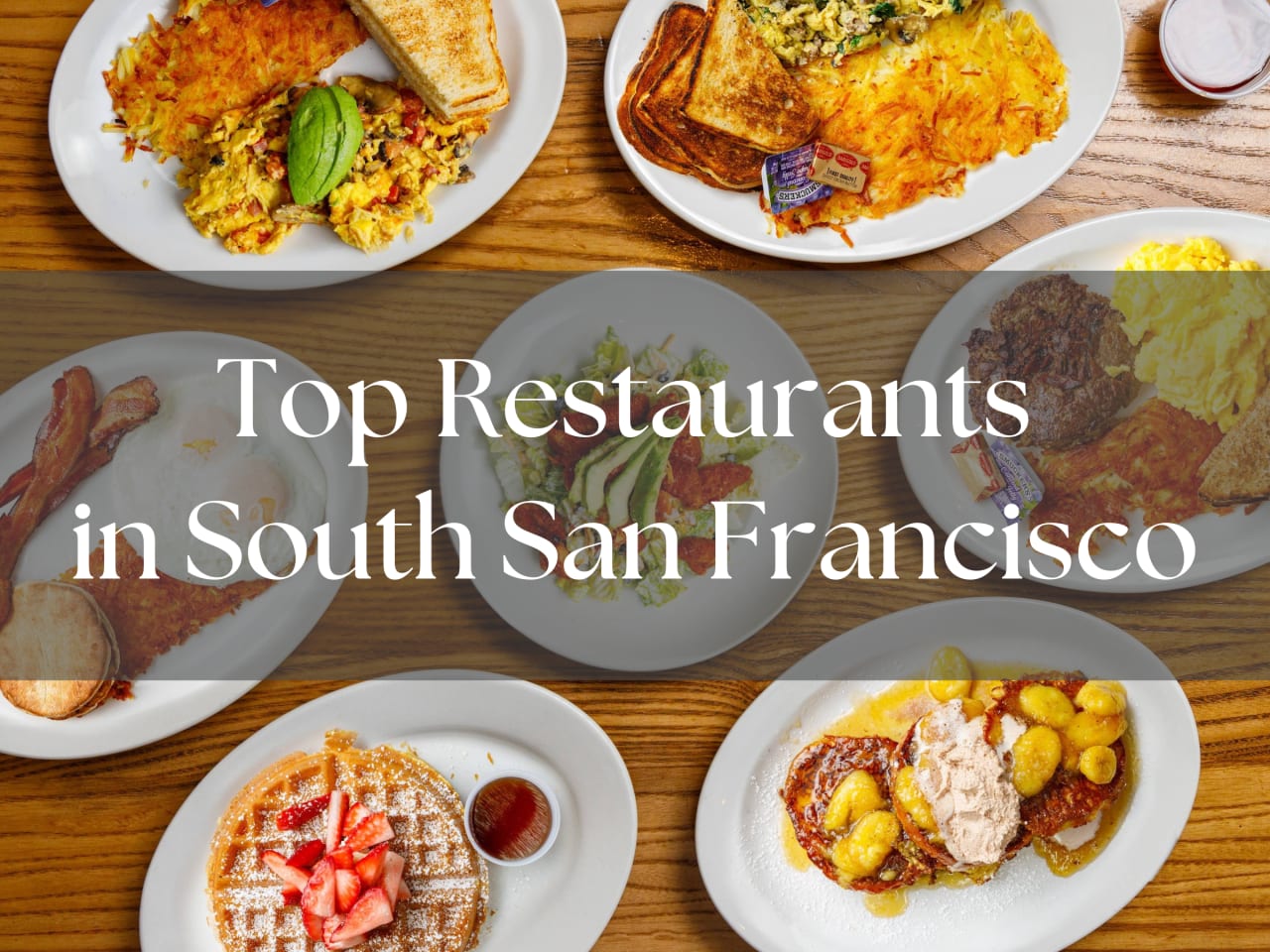 Top Restaurants in South San Francisco