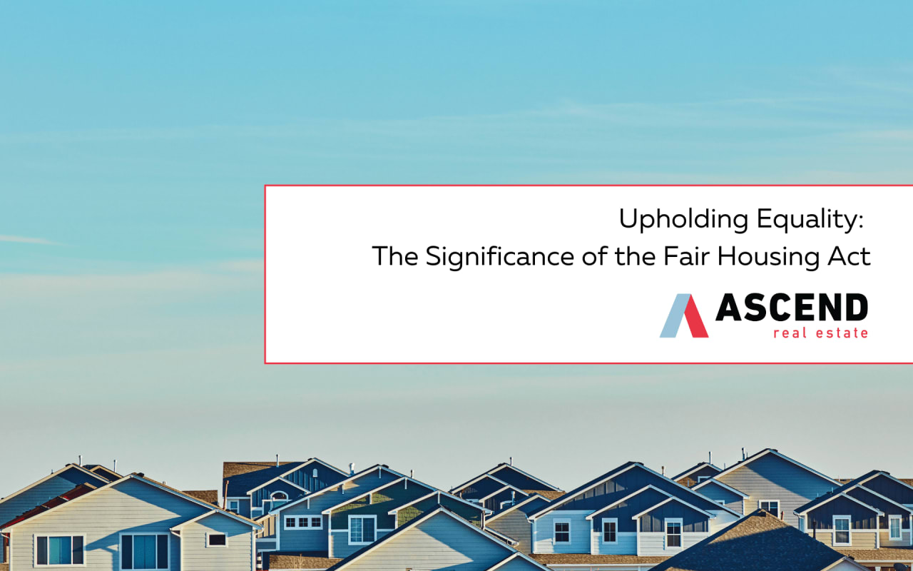 Upholding Equality: The Significance of the Fair Housing Act