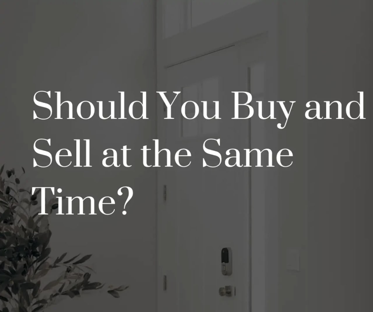 Should You Buy and Sell at the Same Time?