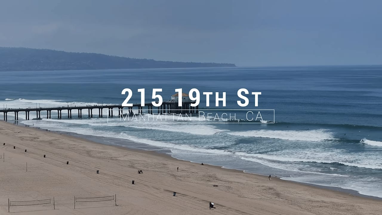 215 19th St, Manhattan Beach Presented by Bryn Stroyke & Jamie Harvey w/ Stroyke Properties Group
