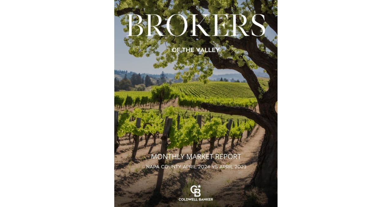 Napa County Real Estate Market Report April 2024