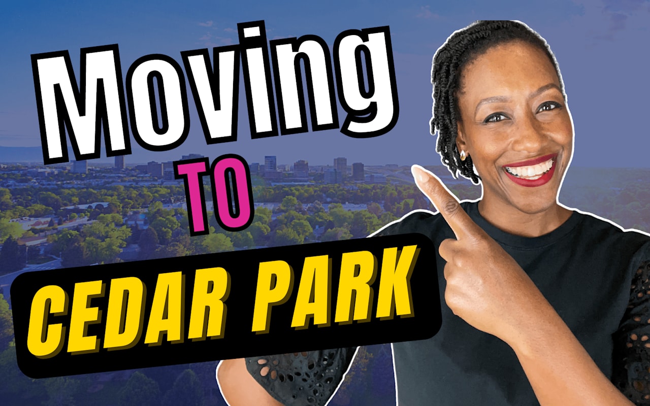 Moving to Cedar Park Texas I Austin Suburb