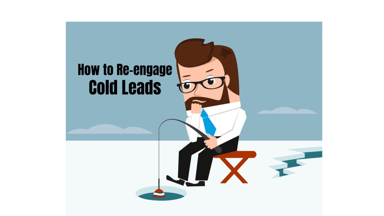 How to Re-engage Cold Leads