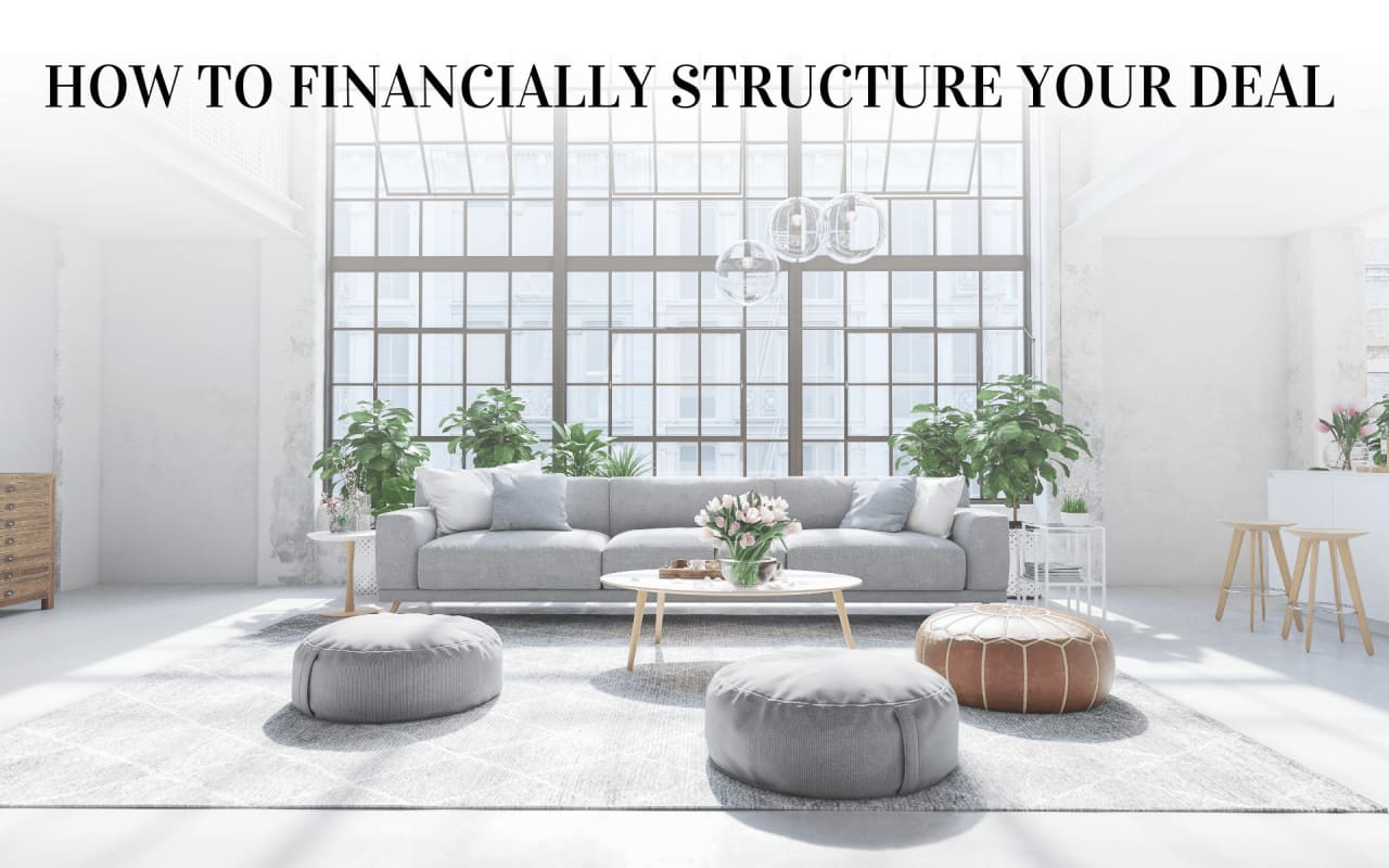 How To Financially Structure Your Deal