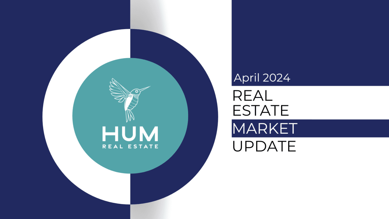 April 2024 Real Estate Market Update