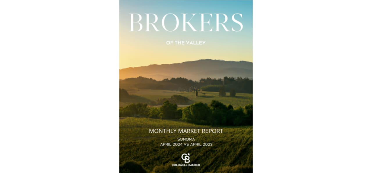 Sonoma Real Estate Market Report | April 2024