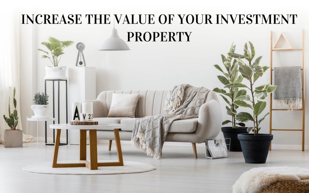 Increase The Value Of Your Investment Property