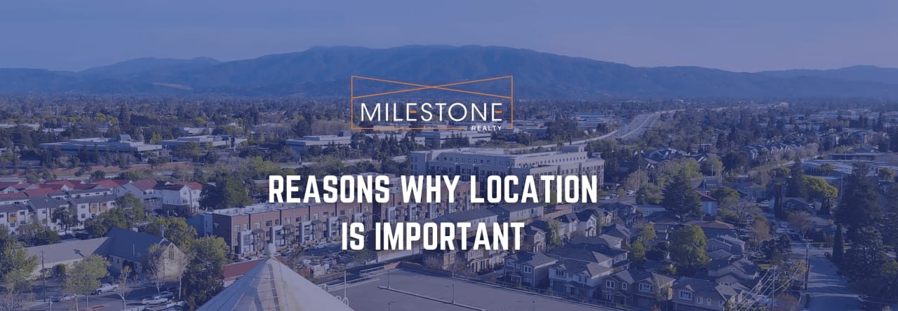 Reasons Why Location Is Important?